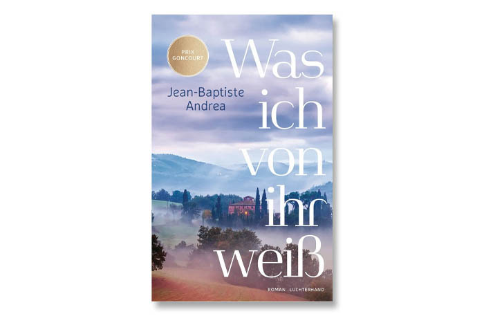 Was ich von ihr weiß von Jean-Baptiste Andrea